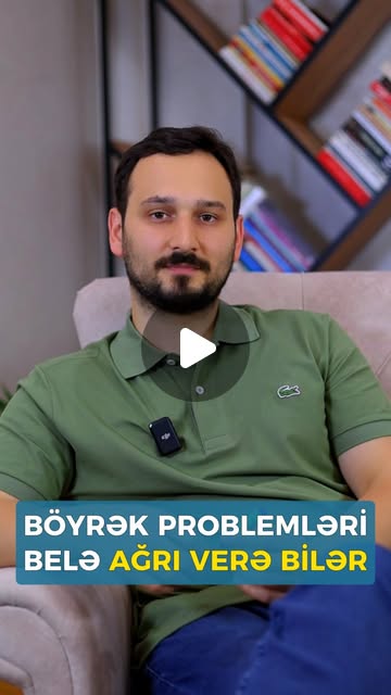 Dr. Turan Məmmədəliyev böyrək ağrısı haqqında danışır